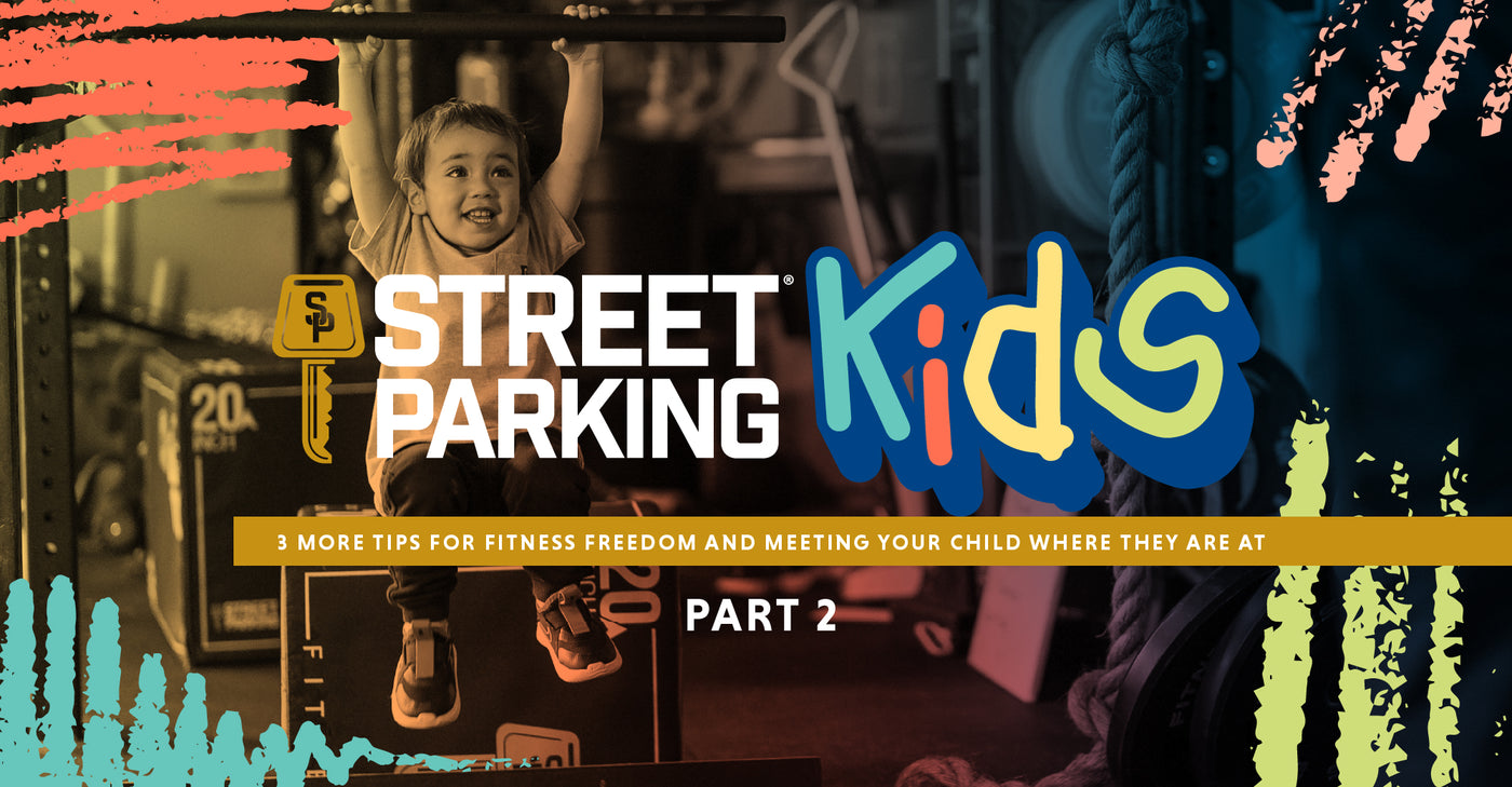 Tips & Tricks for Getting Kids Involved in an At-Home Fitness Routine - Part 2