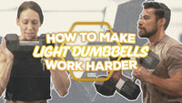 How To Make Light Dumbbells Work Harder